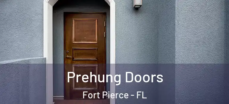  Prehung Doors Fort Pierce - FL