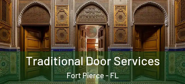 Traditional Door Services Fort Pierce - FL